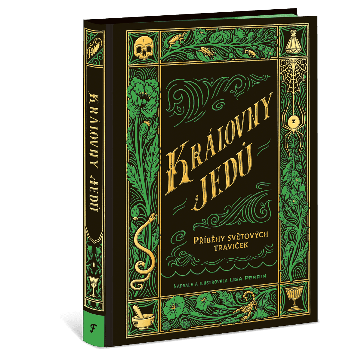 Královny jedů - Příběhy světových traviček
